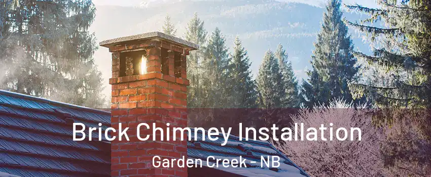  Brick Chimney Installation Garden Creek - NB