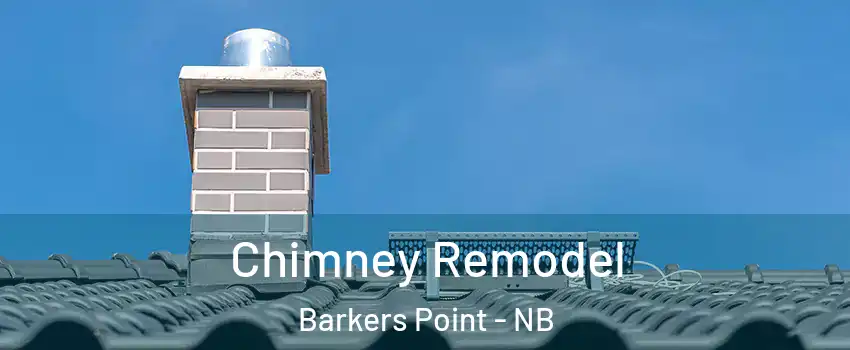  Chimney Remodel Barkers Point - NB