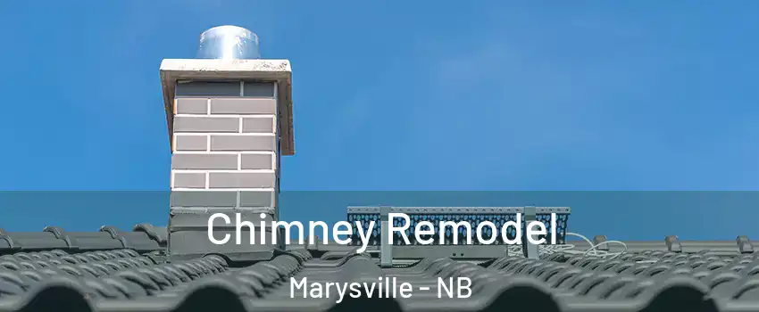  Chimney Remodel Marysville - NB