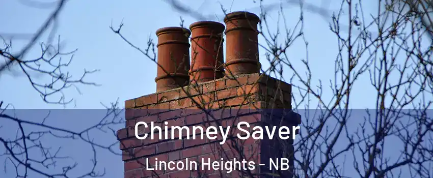  Chimney Saver Lincoln Heights - NB