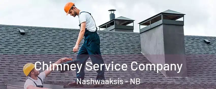  Chimney Service Company Nashwaaksis - NB