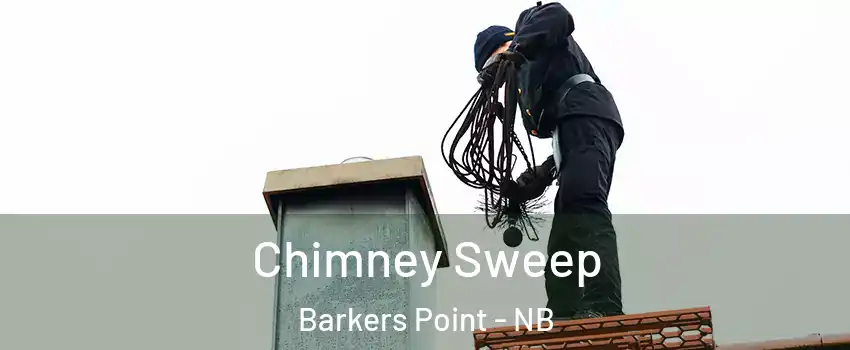  Chimney Sweep Barkers Point - NB