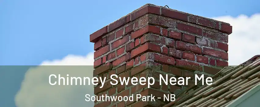  Chimney Sweep Near Me Southwood Park - NB