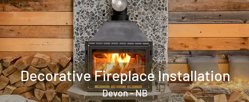  Decorative Fireplace Installation Devon - NB