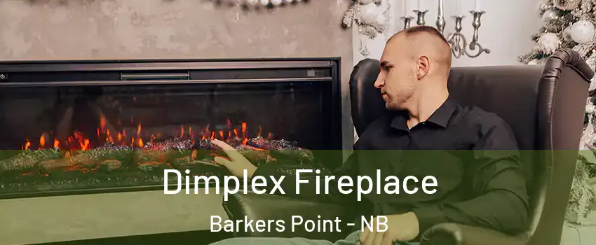  Dimplex Fireplace Barkers Point - NB