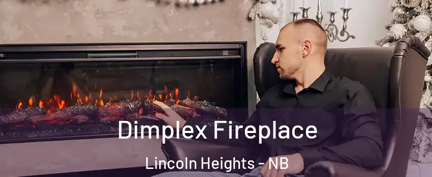  Dimplex Fireplace Lincoln Heights - NB