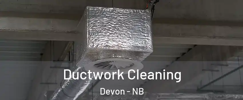  Ductwork Cleaning Devon - NB