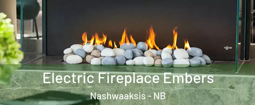  Electric Fireplace Embers Nashwaaksis - NB