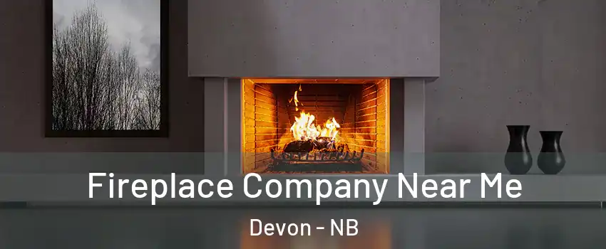  Fireplace Company Near Me Devon - NB