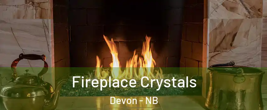  Fireplace Crystals Devon - NB