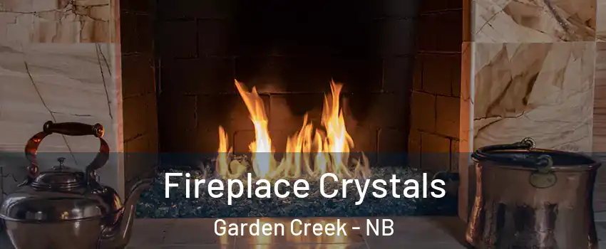  Fireplace Crystals Garden Creek - NB
