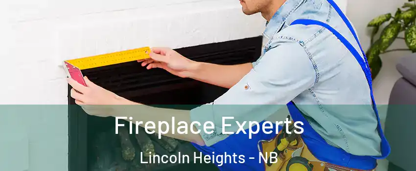  Fireplace Experts Lincoln Heights - NB