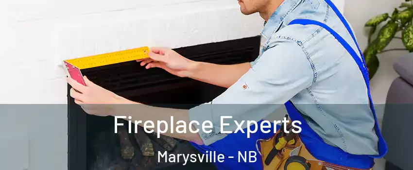  Fireplace Experts Marysville - NB