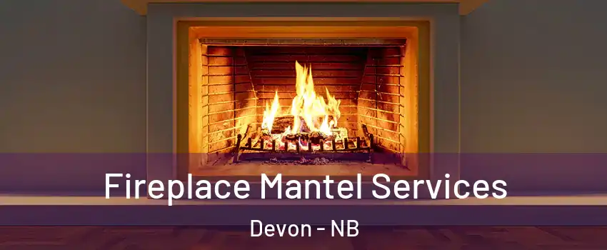  Fireplace Mantel Services Devon - NB