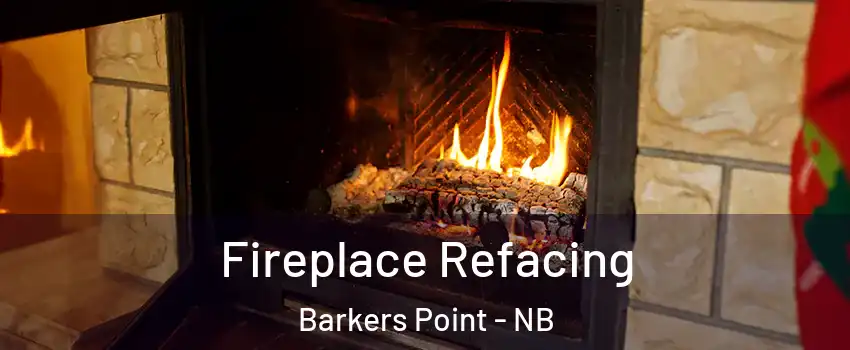  Fireplace Refacing Barkers Point - NB