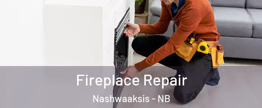  Fireplace Repair Nashwaaksis - NB