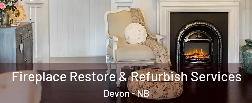  Fireplace Restore & Refurbish Services Devon - NB