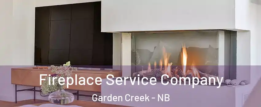  Fireplace Service Company Garden Creek - NB