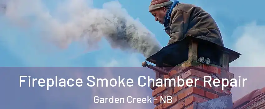  Fireplace Smoke Chamber Repair Garden Creek - NB
