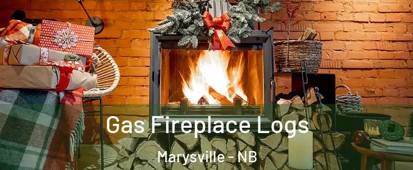  Gas Fireplace Logs Marysville - NB