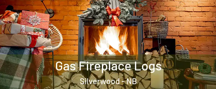 Gas Fireplace Logs Silverwood - NB