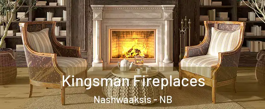  Kingsman Fireplaces Nashwaaksis - NB