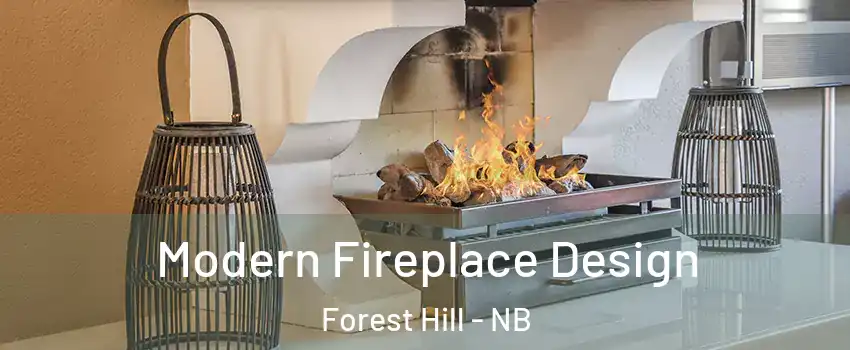  Modern Fireplace Design Forest Hill - NB