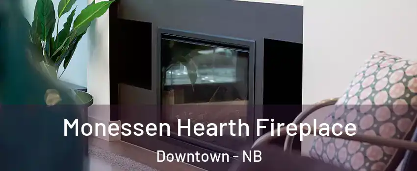  Monessen Hearth Fireplace Downtown - NB