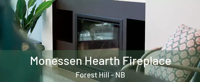  Monessen Hearth Fireplace Forest Hill - NB