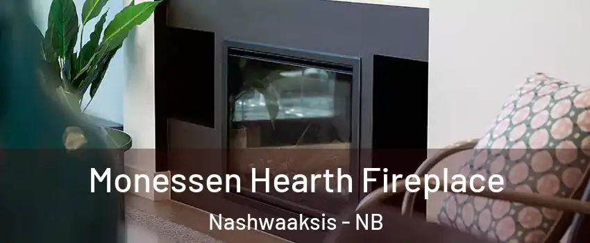  Monessen Hearth Fireplace Nashwaaksis - NB