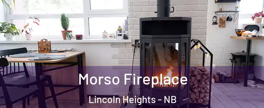  Morso Fireplace Lincoln Heights - NB