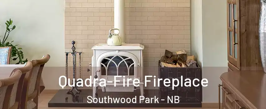  Quadra-Fire Fireplace Southwood Park - NB