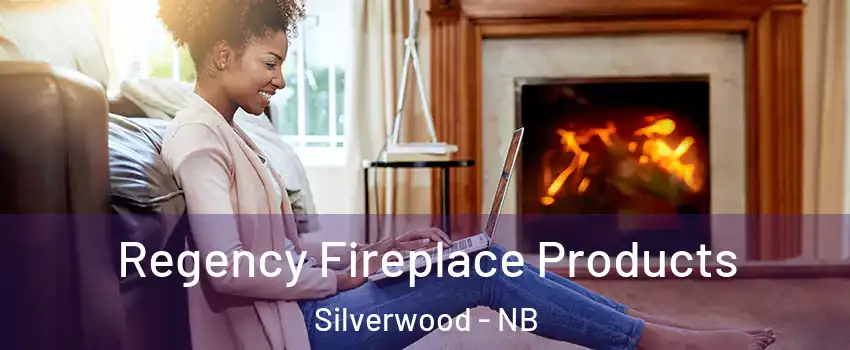  Regency Fireplace Products Silverwood - NB