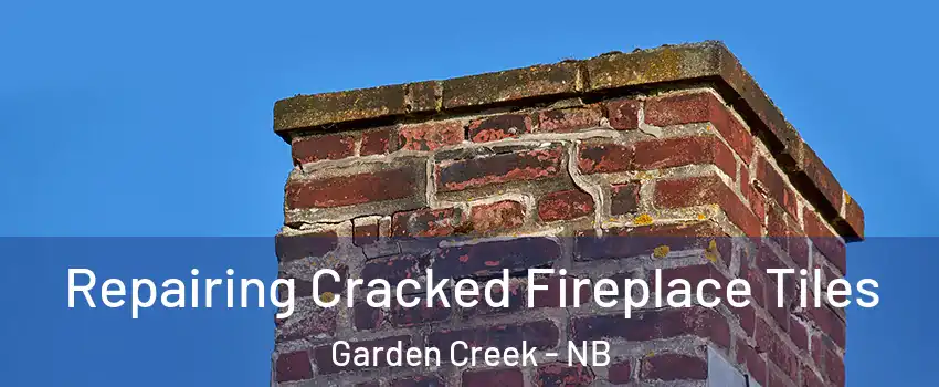  Repairing Cracked Fireplace Tiles Garden Creek - NB
