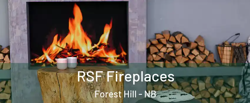  RSF Fireplaces Forest Hill - NB