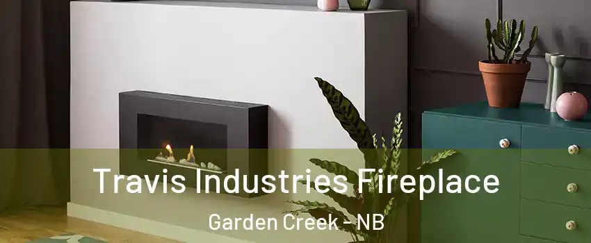  Travis Industries Fireplace Garden Creek - NB