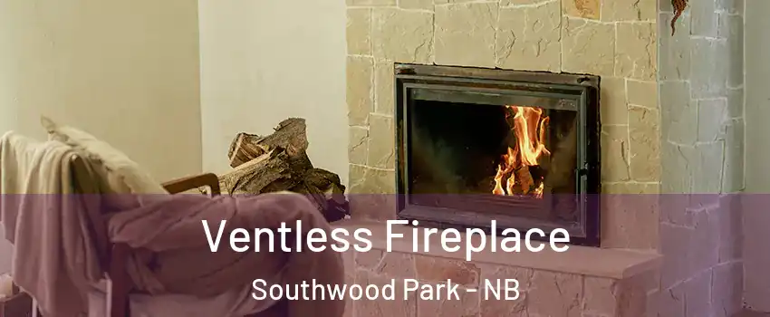  Ventless Fireplace Southwood Park - NB