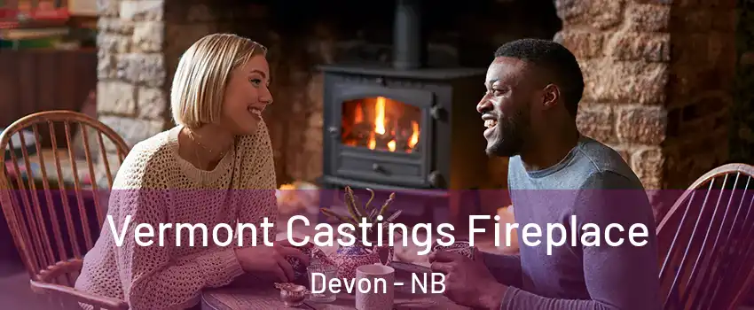  Vermont Castings Fireplace Devon - NB